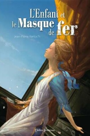 Cover of L'Enfant Et Le Masque de Fer