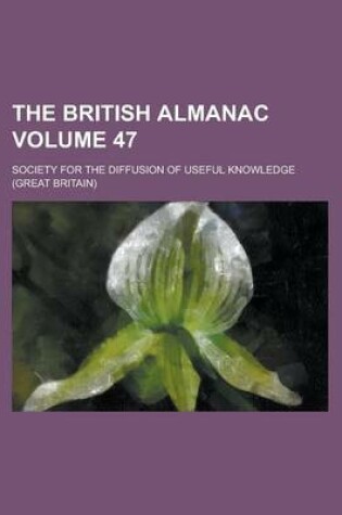 Cover of The British Almanac Volume 47