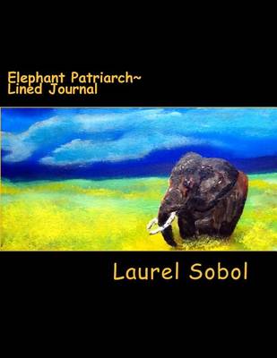 Cover of Elephant Patriarch Lined Journal