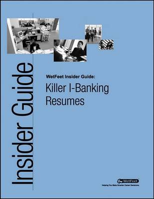 Cover of Killer I-Banking Resumes