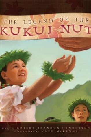 Cover of The Legend of the Kukui Nut