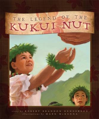 Book cover for The Legend of the Kukui Nut