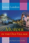 Book cover for Murder In The Old Village