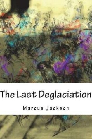 Cover of The Last Deglaciation