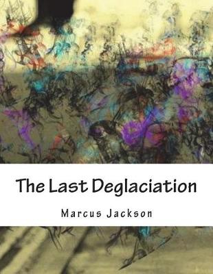 Book cover for The Last Deglaciation