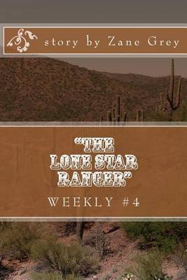 Book cover for "The Lone Star Ranger" Weekly #4