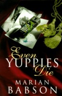 Book cover for Even Yuppies Die