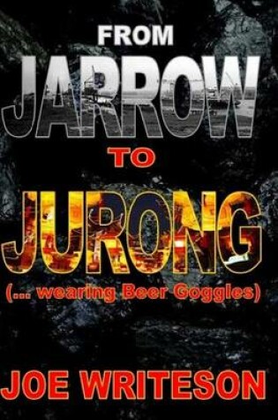 Cover of From Jarrow to Jurong