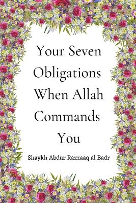 Book cover for Your Seven Obligations When Allah Commands You