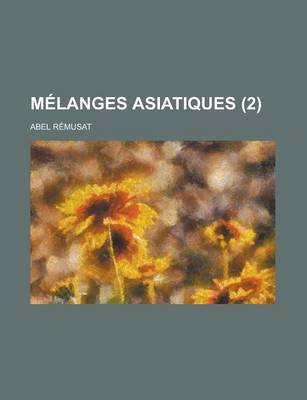 Book cover for Melanges Asiatiques (2)