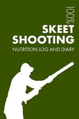 Book cover for Skeet Shooting Sports Nutrition Journal