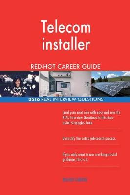 Book cover for Telecom installer RED-HOT Career Guide; 2516 REAL Interview Questions