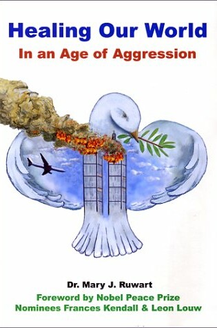 Cover of Healing Our World in an Age of Aggression