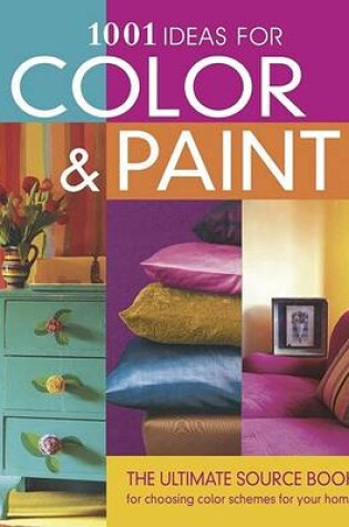 Cover of 1001 Ideas for Color & Paint