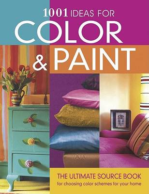 Cover of 1001 Ideas for Color & Paint