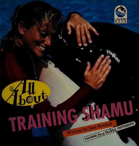 Book cover for All about Training Shamu