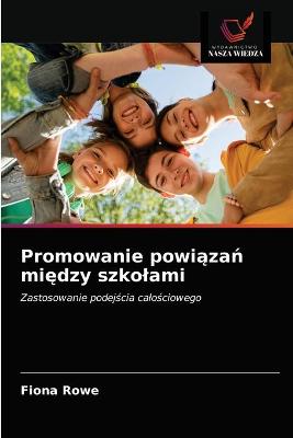 Book cover for Promowanie powiązań między szkolami