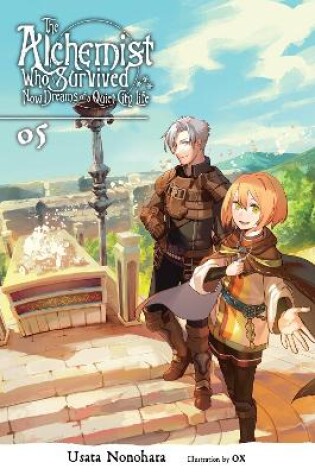 Cover of The Alchemist Who Survived Now Dreams of a Quiet City Life, Vol. 5 (light novel)