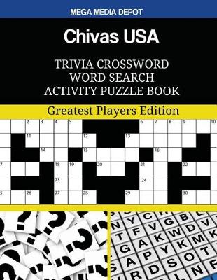 Book cover for Chivas USA Trivia Crossword Word Search Activity Puzzle Book