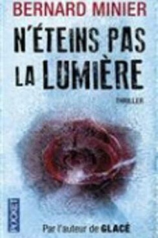 Cover of N'eteins pas la lumiere