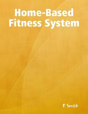 Book cover for Home-Based Fitness System