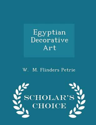 Book cover for Egyptian Decorative Art - Scholar's Choice Edition