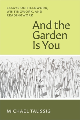 Book cover for And the Garden Is You