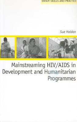 Cover of Mainstreaming HIV/AIDS in Development and Humanitarian Programmes