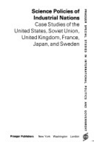 Cover of Science Policies of Industrial Nations