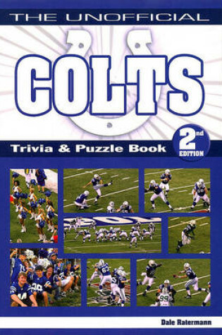 Cover of The Unofficial Colts Trivia & Puzzle Book