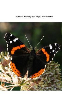 Book cover for Admiral Butterfly 100 Page Lined Journal