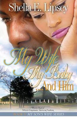 Book cover for My Wife My Baby... and Him