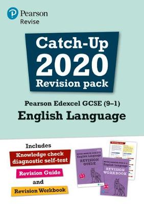 Cover of Pearson Edexcel GCSE (9-1) English Language Catch-up 2020 Revision Pack