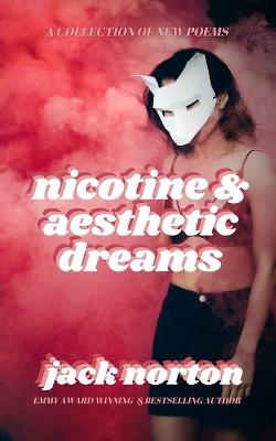 Cover of Nicotine And Aesthetic Dreams