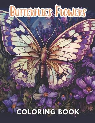 Book cover for Butterflies and Flowers Coloring Book