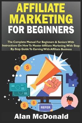 Book cover for Affiliate Marketing for Beginners