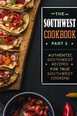 Cover of The Southwest Cookbook 2