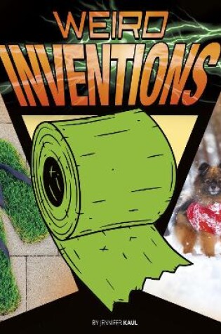 Cover of Weird Inventions