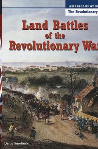 Cover of Land Battles of the Revolutionary War