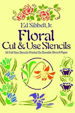 Cover of Floral Cut & Use Stencils