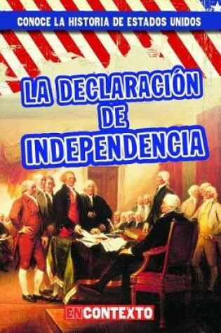 Cover of La Declaración de Independencia (the Declaration of Independence)