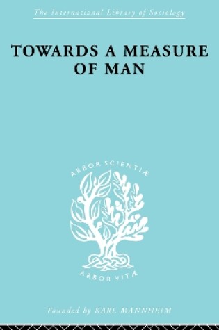 Cover of Towards a Measure of Man