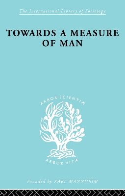 Cover of Towards a Measure of Man