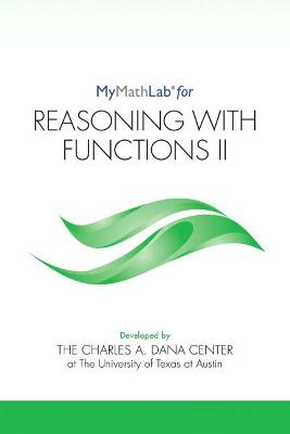 Cover of MyLab Math for Reasoning with Functions II -- Student Access Kit