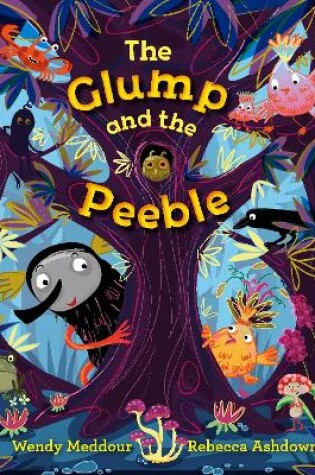 Cover of The  Glump and the Peeble
