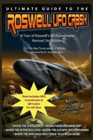 Cover of Ultimate Guide to the Roswell UFO Crash - Revised 2nd Edition