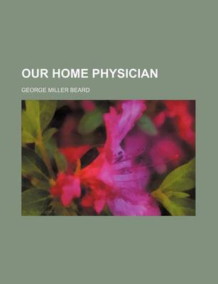 Book cover for Our Home Physician