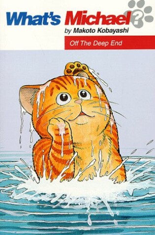 Cover of What's Michael? Volume 3: Off The Deep End