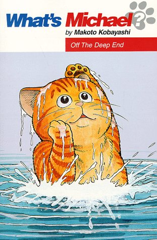 Book cover for What's Michael? Volume 3: Off The Deep End