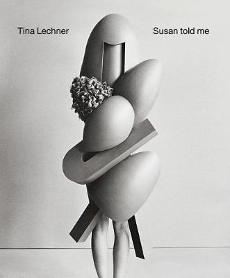 Book cover for Tina Lechner: Susan Told Me